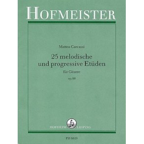 Matteo Carcassi: 25 Melodic And Progressive Studies Op.60