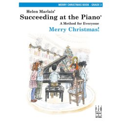 Helen Marlais: Succeeding At The Piano - Grade 3 Merry Christmas Book