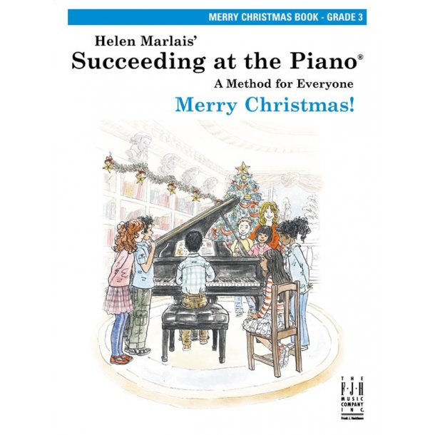 Helen Marlais: Succeeding At The Piano - Grade 3 Merry Christmas Book
