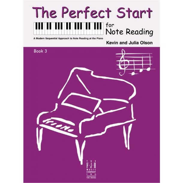 Kevin Olson/Julia Olson: The Perfect Start For Note Reading - Book 3