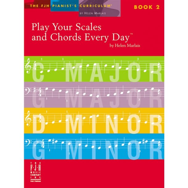Helen Marlais: Play Your Scales And Chords Every Day - Book 2