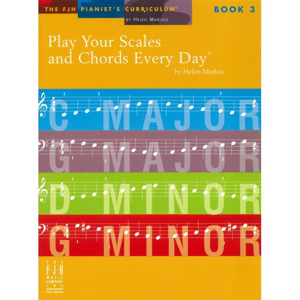 Helen Marlais: Play Your Scales & Chords Every Day&reg; - Book 3