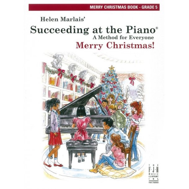Helen Marlais: Succeeding At The Piano - Merry Christmas: Grade 5
