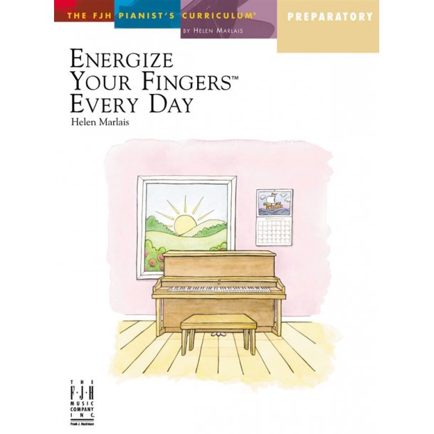 Helen Marlais: Energize Your Fingers Every Day - Preparatory