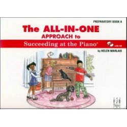 Helen Marlais: The All-In-One Approach To Succeeding At The Piano - Preparatory Book A