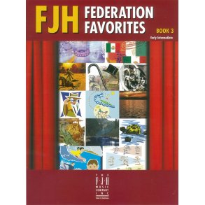 FJH Federation Favorites: Book 3 - Early Intermediate