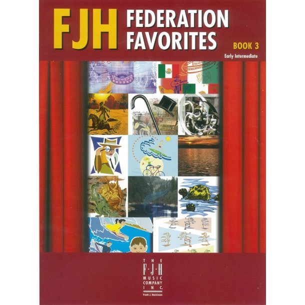 FJH Federation Favorites: Book 3 - Early Intermediate