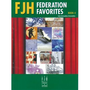 FJH Federation Favorites: Book 4 - Early Intermediate/Intermediate