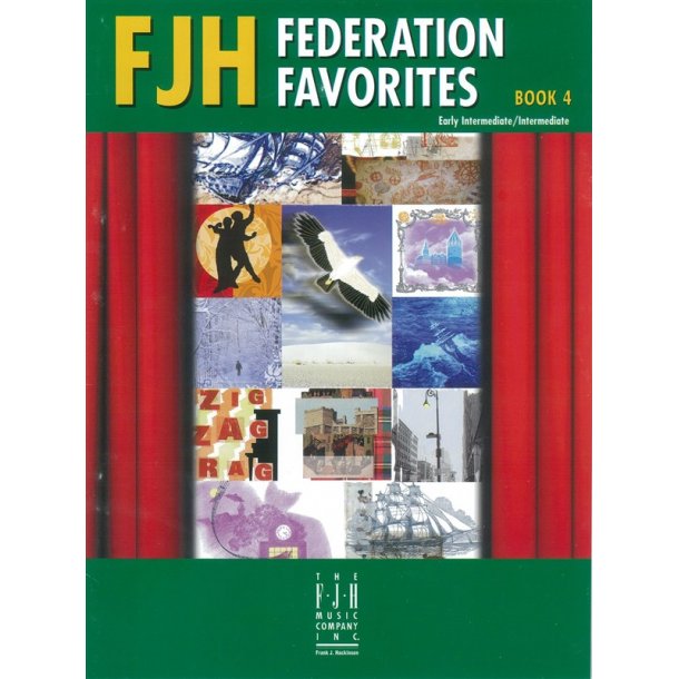 FJH Federation Favorites: Book 4 - Early Intermediate/Intermediate