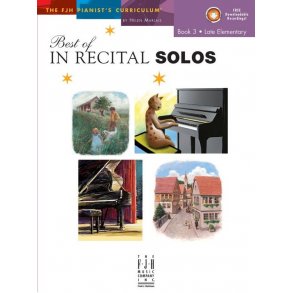 Helen Marlais: The FJH Pianist's Curriculum - Best Of In Recital Solos (Book 3: Late Elementary)