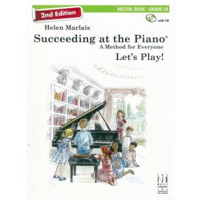 Helen Marlais: Succeeding At The Piano - Recital Book: Grade 1A (Book/CD) (2nd Edition)
