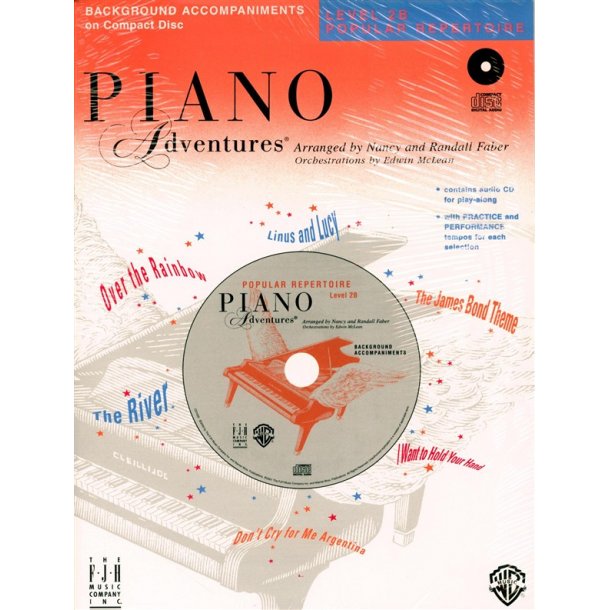Nancy & Randall Faber: Piano Adventures Popular Repertoire CD, Level 2B