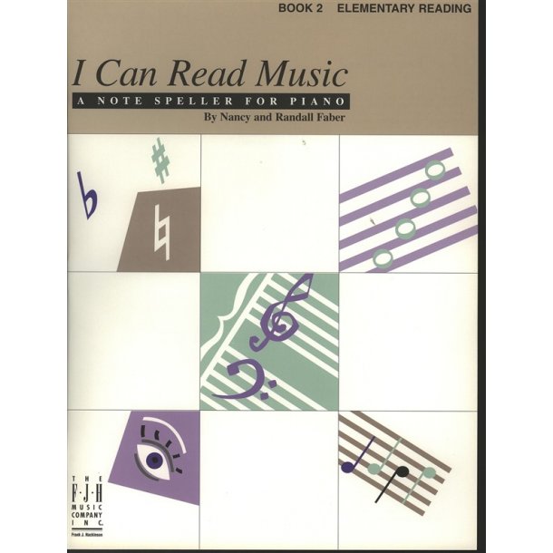 Nancy & Randall Faber: I Can Read Music - Book 2