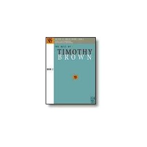 Timothy Brown: Best of Timothy Brown, Book 2, The