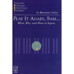 Teaching Keyboard Effectively Yourself: Play It Again, Sam...