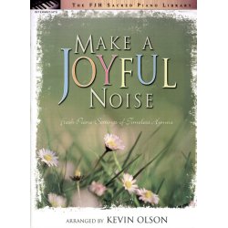 Make A Joyful Noise