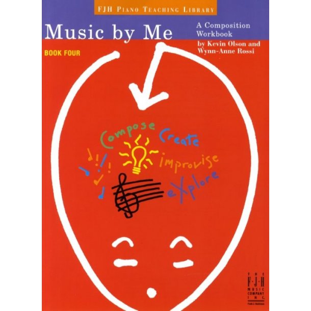 Kevin Olson/Wynn-Anne Rossi: Music By Me - Book 4