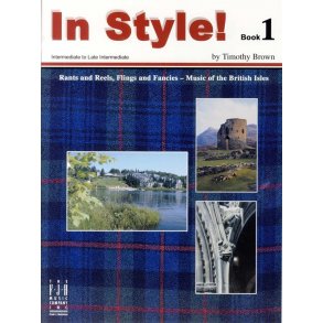 Timothy Brown: In Style! Book 1 - Intermediate To Late Intermediate