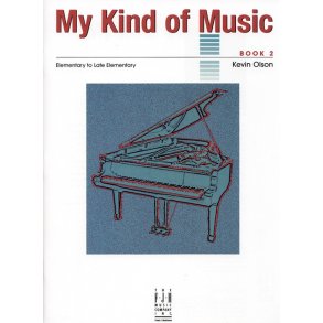 Kevin Olson: My Kind of Music - Book 2
