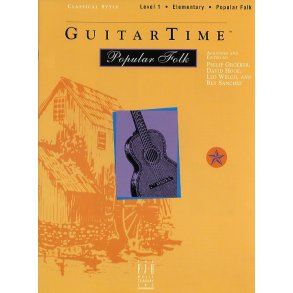 GuitarTime Popular Folk: Level 1 - Classical Style