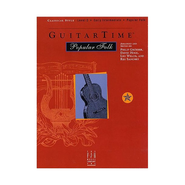 GuitarTime Popular Folk: Level 2 - Classical Style