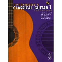 Everybody's Classical Guitar 1 - A Step-By-Step Method