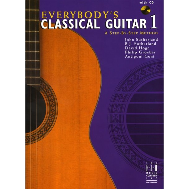 Everybody's Classical Guitar 1 - A Step-By-Step Method