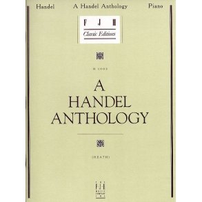 G.F. Handel: A Handel Anthology
