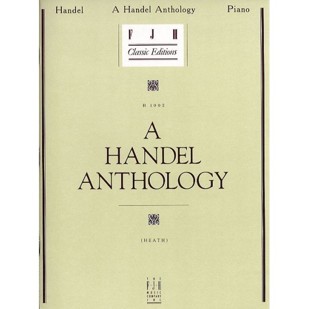G.F. Handel: A Handel Anthology