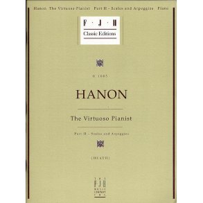 Charles Hanon: The Virtuoso Pianist Part II - Scales And Arpeggios