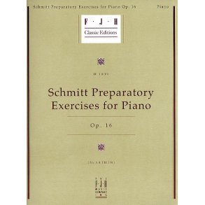 Aloys Schmitt: Preparatory Exercises For Piano Op.16
