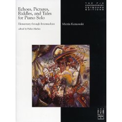 Martin Kutnowski: Echos, Pictures, Riddles and Tales for Piano Solo