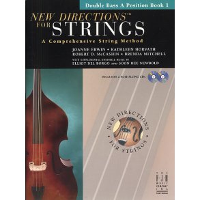 New Directions For Strings: A Comprehensive String Method - Book 1 (Double Bass A Position)