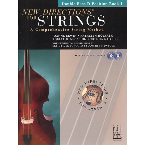 New Directions For Strings: A Comprehensive String Method - Book 1 (Double Bass D Position)