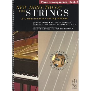 New Directions For Strings: A Comprehensive String Method - Book 2 (Piano Accompaniments)