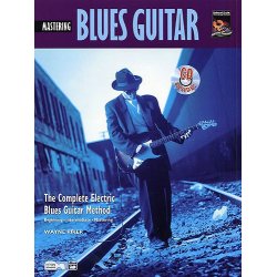 Mastering Blues Guitar
