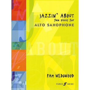Pamela Wedgwood  Jazzin' About  Alto Sax**057151054x**  **057151054x**