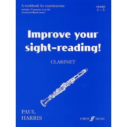 Improve Your Sight-Reading! Clarinet Grade 1-3