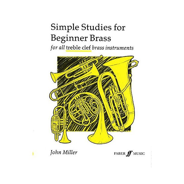 John Miller: Simple Studies For Beginner Brass