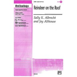 Sally K. Albrecht And Jay Althouse: Reindeer On The Roof (2-Part)