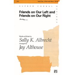 Sally K. Albrecht: Friends On Our Left And Friends On Our Right (2-Part/Piano)