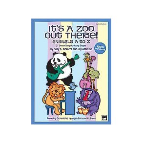 Sally K. Albrecht/Jay Althouse: It's a Zoo Out There! - Animals A to Z (27 Unison Songs For Young Singers)