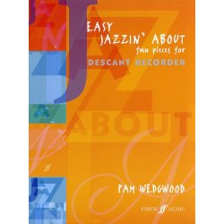 Pamela Wedgwood: Easy Jazzin' About (Descant Recorder)