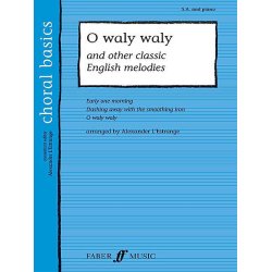 O Waly Waly And Other Classic English Melodies - SA/Piano