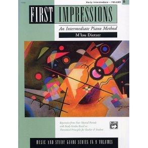 First Impressions: An Intermediate Piano Method (Early Intermediate B)