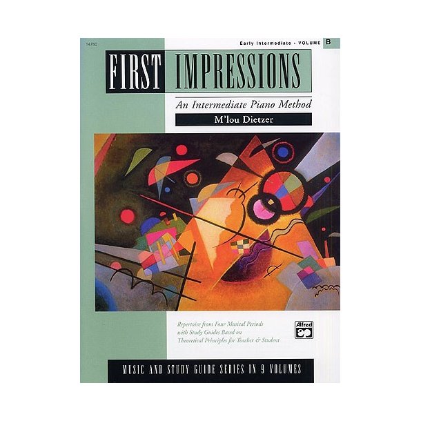 First Impressions: An Intermediate Piano Method (Early Intermediate B)