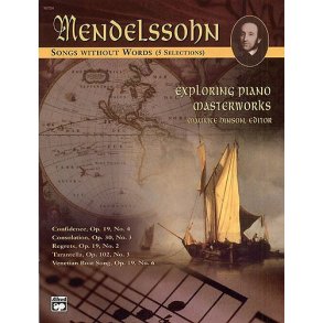 Felix Mendelssohn: Songs Without Words