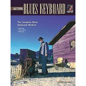 Mastering Blues Keyboard. Book And Cd