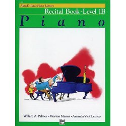 Alfred's Basic Piano Library: Recital Book Level 1B