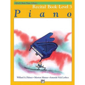 Alfred's Basic Piano Course: Recital Book 3